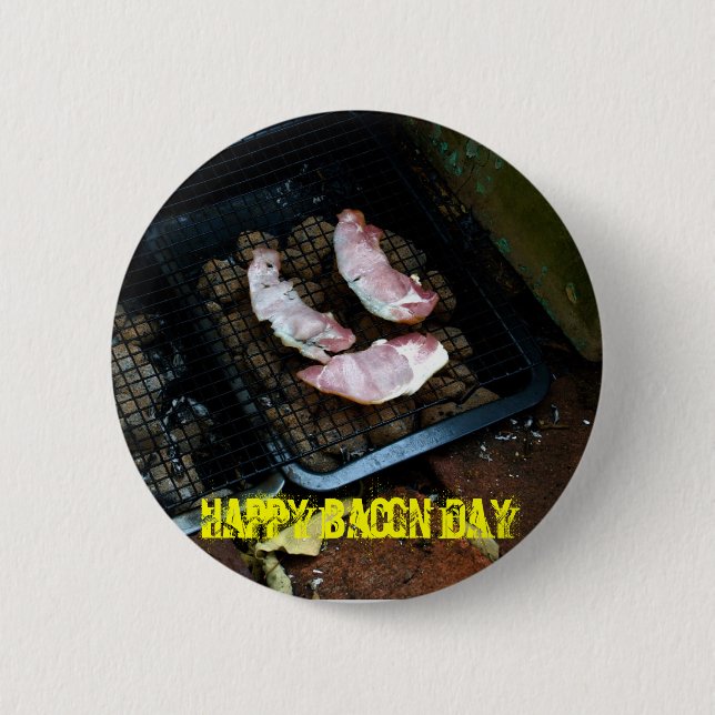 Happy Bacon Day 2 Inch Round Button (Front)