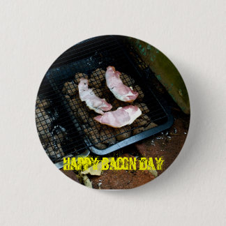Happy Bacon Day 2 Inch Round Button