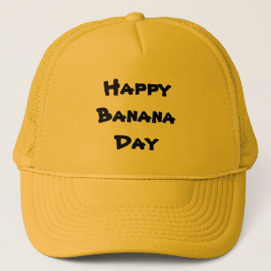 Happy Banana Day Trucker Hat
