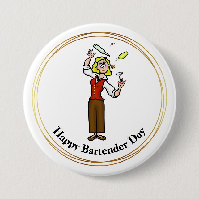 Happy Bartender Day Button- Cartoon Female  3 Inch Round Button (Front)