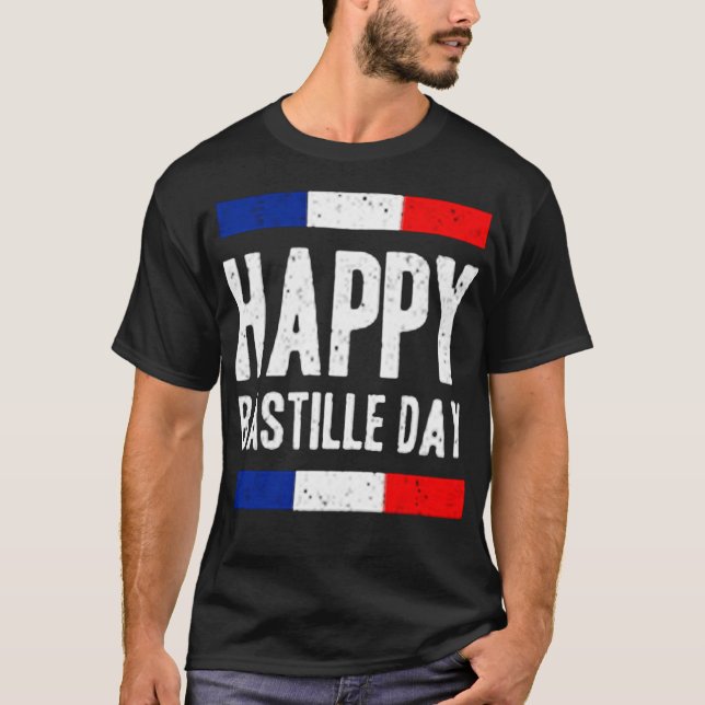 Happy bastille day T-Shirt (Front)