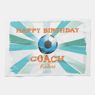 Happy Bday Soccer Coach Orange/Teal/Blue Starburst Kitchen Towel