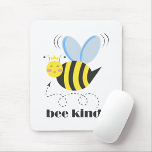 Happy bee princess with crown and slogan Bee Kind Mouse Pad