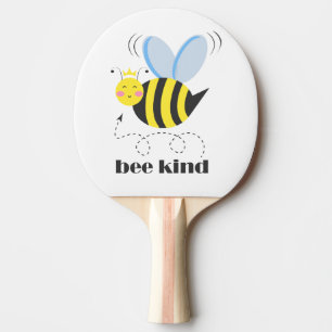 Happy bee princess with crown and slogan Bee Kind Ping Pong Paddle