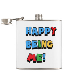 Happy Being Me Hip Flask