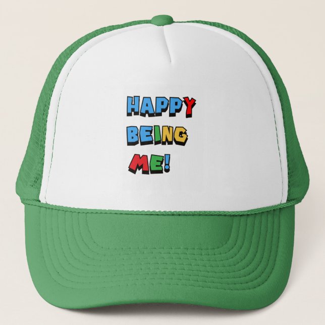 Happy Being Me trucker hat (Front)