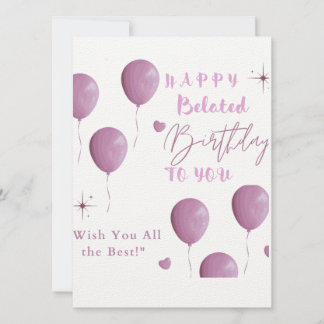 HAPPY Belated Birthday TO YOU  Announcement