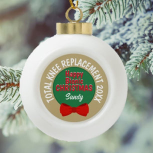 Happy Bionic Christmas(knee replacement) ornament