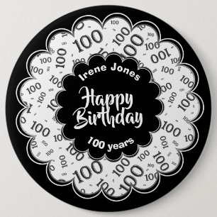 Happy Birthday, 100th Black/White Number Pattern 6 Inch Round Button