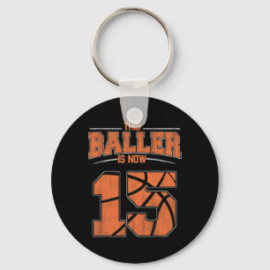 Happy Birthday 15 Year Old Basketball Boys Fifteen Keychain