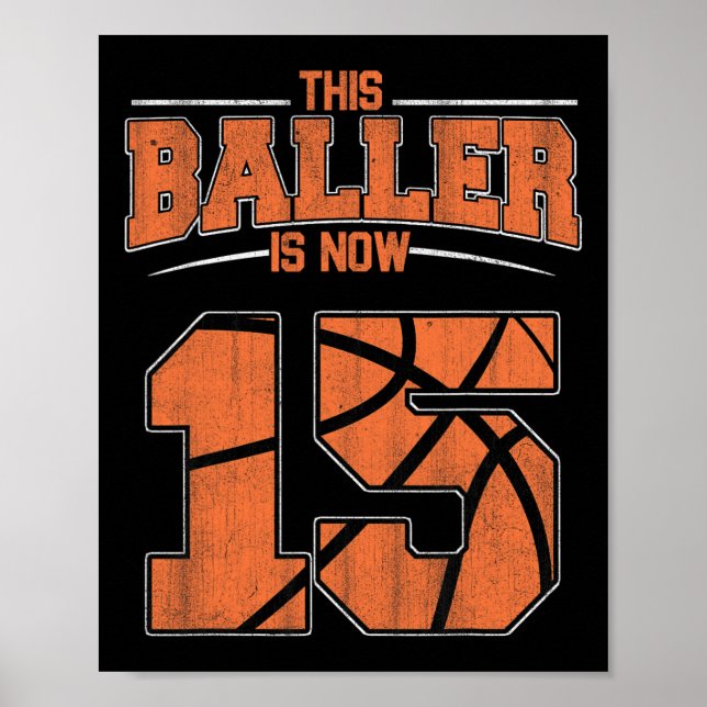 Happy Birthday 15 Year Old Basketball Boys Fifteen Poster (Front)