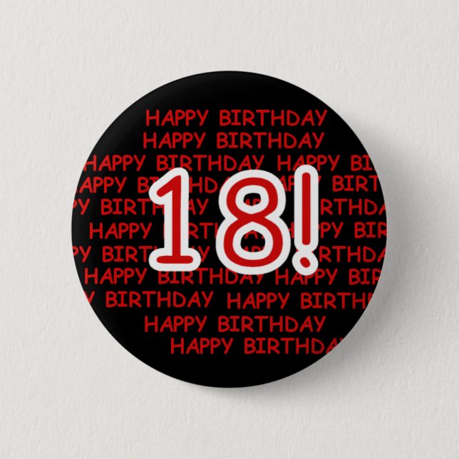 Happy Birthday 18  2 Inch Round Button (Front)
