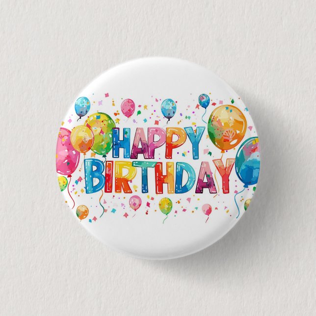 Happy Birthday 1 Inch Round Button (Front)