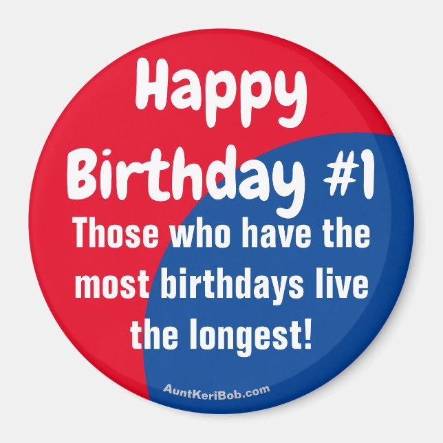 Happy Birthday #1 Refrigerator Magnet (Front)