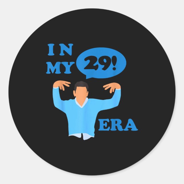 Happy Birthday 29th Twenty Nine New Girl In My 29  Classic Round Sticker (Front)