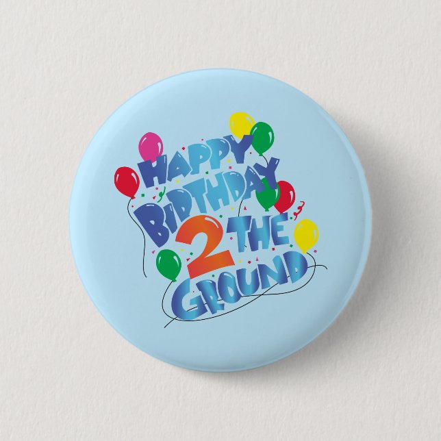 Happy Birthday 2 Inch Round Button (Front)