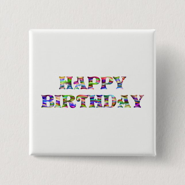 Happy Birthday 2 Inch Square Button (Front)