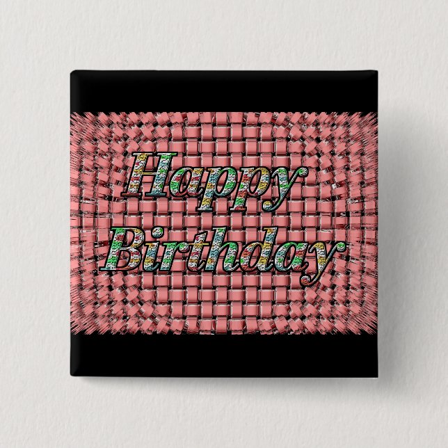 Happy Birthday 2 Inch Square Button (Front)