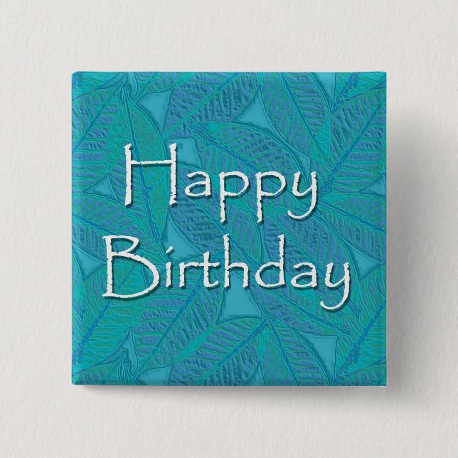 Happy Birthday 2 Inch Square Button (Front)
