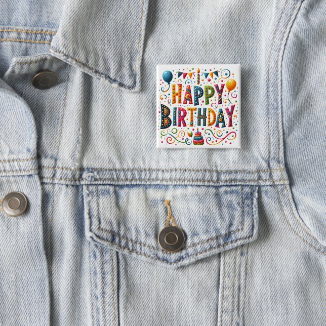 Happy Birthday 2 Inch Square Button (In Situ)