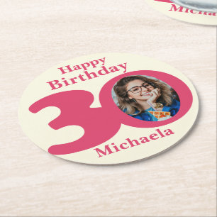 Happy birthday 30 name photo pink cream round paper coaster
