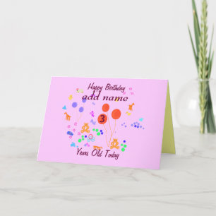 Happy Birthday 3 year old add name/change age Card