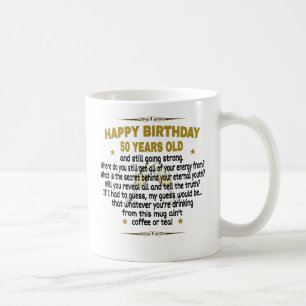  Happy Birthday 50 Years Old Coffee Mug