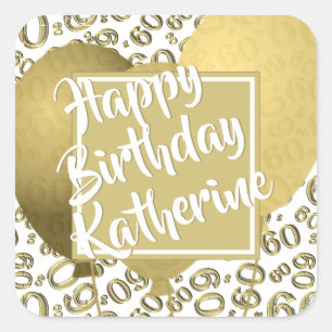 Happy Birthday - 60 Gold and White Number Pattern Square Sticker