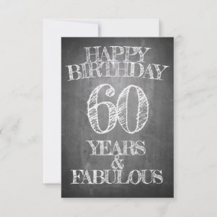 Happy Birthday - 60 Years & Fabulous in chalkboar
