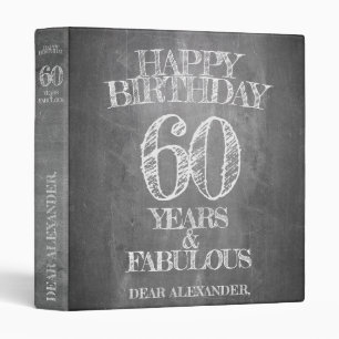 Happy Birthday - 60 Years & Fabulous in chalkboar Binder