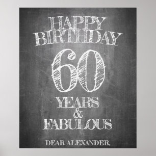 Happy Birthday - 60 Years & Fabulous in chalkboar Poster