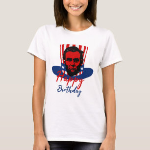 "Happy Birthday" - Abraham Lincoln T-Shirt