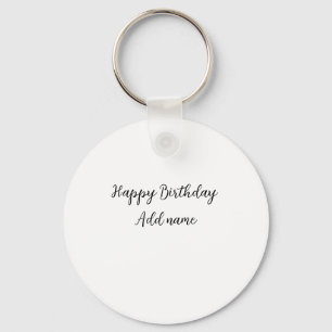 Happy birthday add name title simple minimal keychain