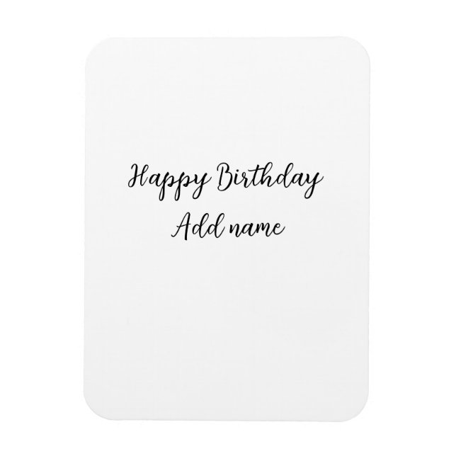 Happy birthday add name title simple minimal  magnet (Vertical)