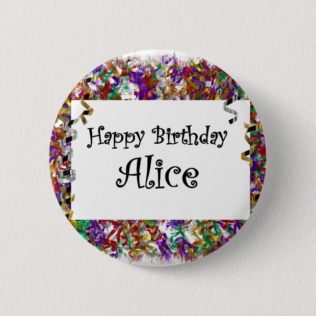 Happy Birthday Alice 2 Inch Round Button (Front)