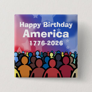 Happy Birthday America 1776 to 2026 2 Inch Square Button