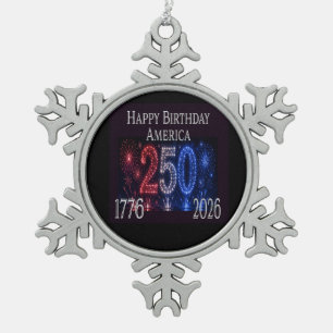 Happy Birthday America 250 1776–2026 Snowflake Pewter Christmas Ornament