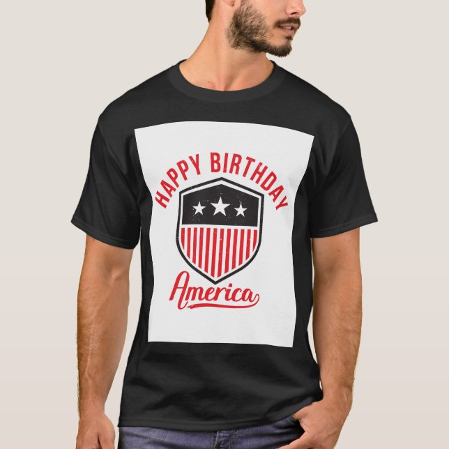 Happy birthday, America T-Shirt (Front)