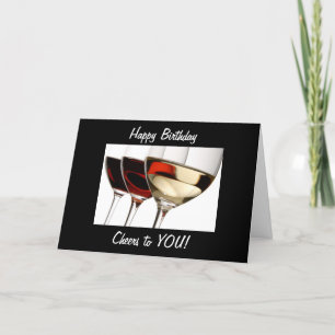 Happy Birthday and CHEERS TO YOU ! Card