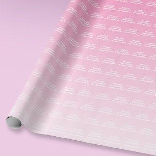 Happy Birthday & Any Name   Light Pink Ombre Wrapping Paper
