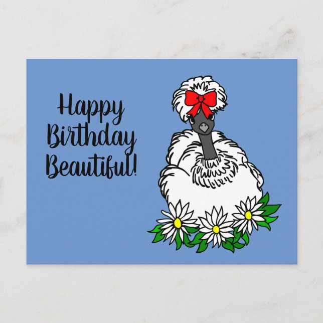 Happy Birthday Beautiful Showgirl Silkie Chicken P Postcard (Front)