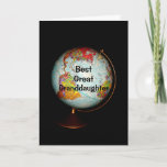 Happy Birthday Best Great Granddaughter On Earth Card<br><div class="desc">A colourful antique globe photographed against a black background,  with the text "Best Great Granddaughter" on the face of the globe,  is the subject of my "Happy Birthday To The Best Great Granddaughter On Earth" card.</div>