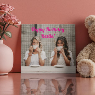 Happy Birthday Bestie Card