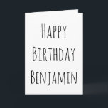 Happy Birthday Black and White for him Holiday Card<br><div class="desc">A simple design,  this birthday greeting card features Black text on a white background.  Great for a brother,  friend,  or lover,  customize as you like.</div>