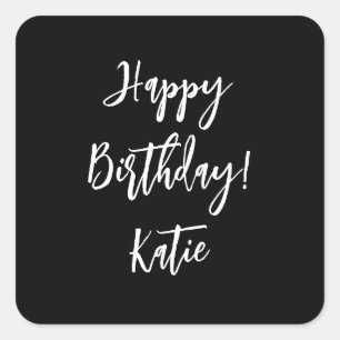 Happy Birthday black white personalized script. Square Sticker
