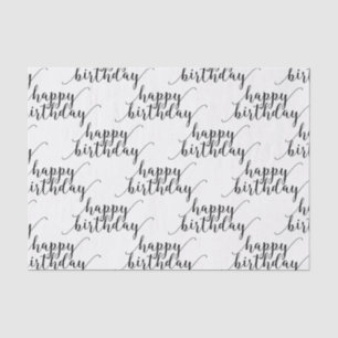 Happy Birthday Black & White Script Type Party Tissue Paper