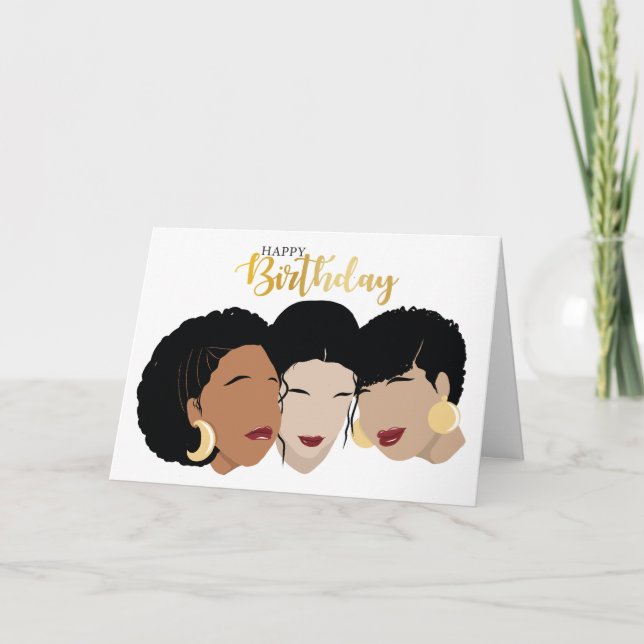 Happy Birthday! Black Women, Sister Friends Card (Front)