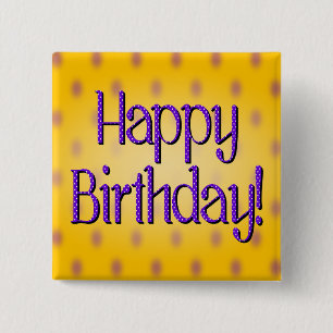 Happy Birthday Blue Polka Dot Text Yellow Bkgrd 2 Inch Square Button