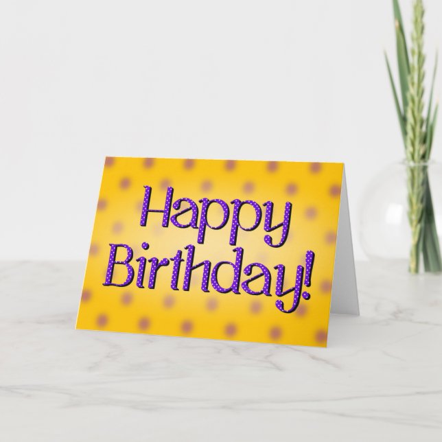 Happy Birthday Blue Polka Dot Text Yellow Bkgrd Card (Front)