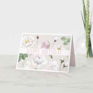 HAPPY BIRTHDAY BOTANICAL WHITE ROSES GREETING CARD